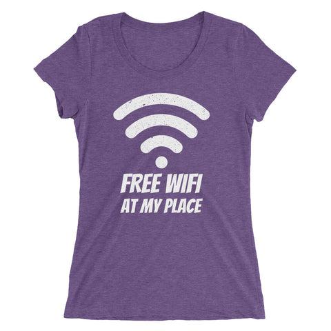Free Wifi at My Place - Women's Form Fitting Tri-blend