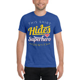 Undercover Superhero - Tri-blend