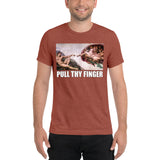 Pull Thy Finger - Tri-blend