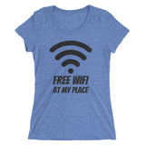 Free Wifi at My Place - Women's Form Fitting Tri-blend