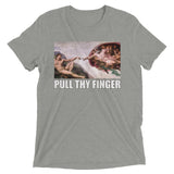 Pull Thy Finger - Tri-blend