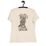 One Man's Trash - Women's Relaxed T-Shirt