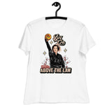 Big Ern Above the Law - Women's Relaxed T-Shirt