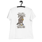 One Man's Trash - Women's Relaxed T-Shirt