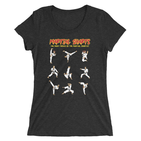 Martial Sharts - Women's Form Fitting Tri-blend